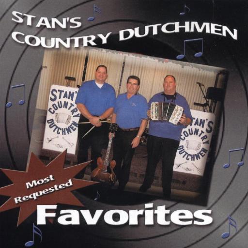 Stan's Country Dutchmen Vol. 4 " Most Requested Favorites " - Click Image to Close
